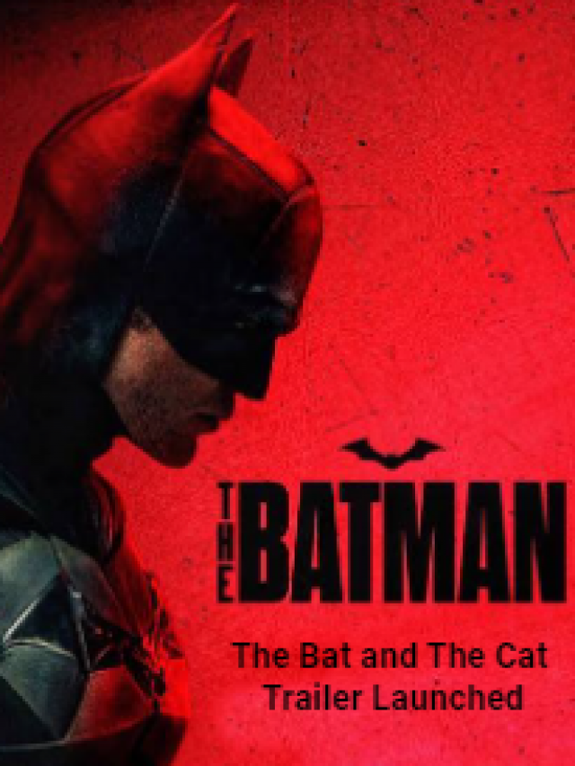 The Batman Movie 2022 trailer release