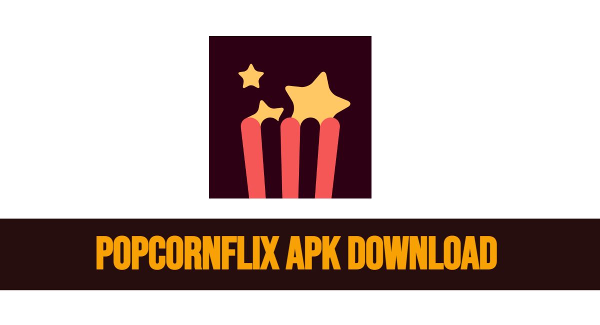 popcornflix apk download